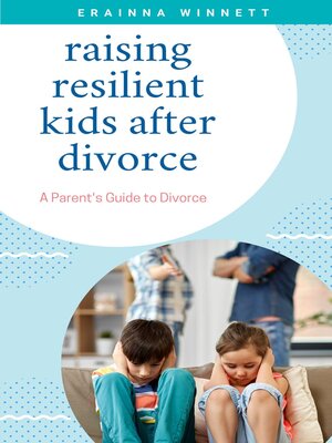 cover image of Raising Resilient Kids after Divorce